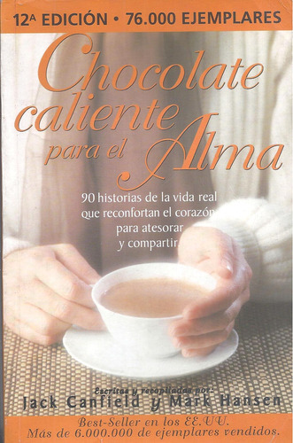 Chocolate Para El Alma, Canfield & Hansen