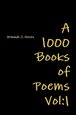 Libro A 1000 Books Of Poems - Nieves, Armando J.