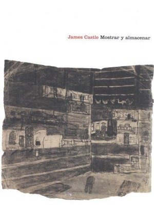 Libro James Castle. Mostrar Y Almacenar