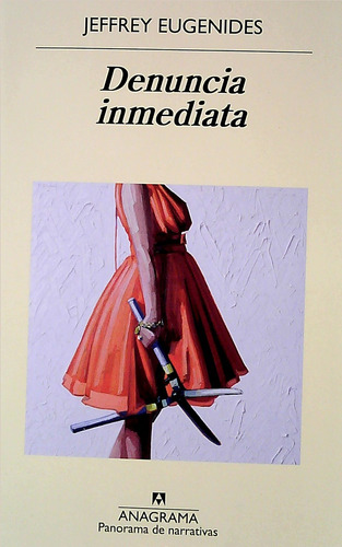 Denuncia Inmediata - Eugenides, Jeffrey