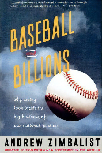 Baseball And Billions, De Andrew Zimbalist. Editorial Ingram Publisher Services Us, Tapa Blanda En Inglés