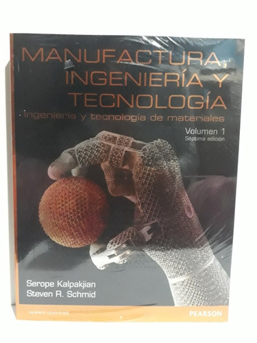 Manufactura,ingeníera Y Tecnología, Volumen 1