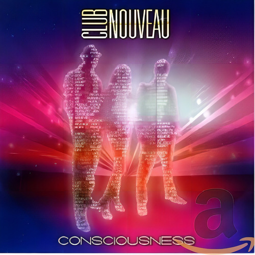 Cd Consciousness - Club Nouveau
