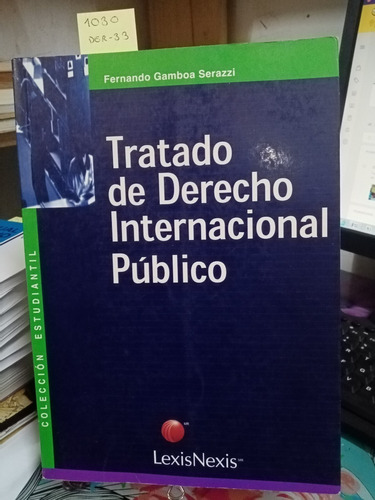 Tratado De Derecho Internacional Público //