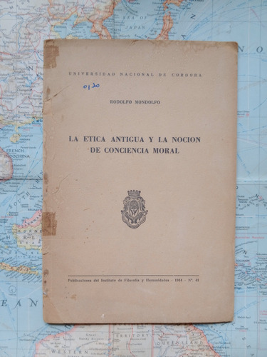 Rodolfo Mondolfo - La Ética Antigua / Unc 1944