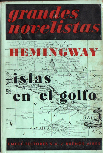 Ernest Hemingway - Islas En El Golfo