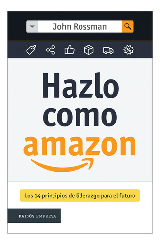 Libro Hazlo Como Amazon - John Rossman