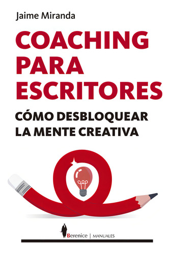 Coaching Para Escritores, De Miranda,jaime. Editorial Almuzara, Tapa Blanda En Español