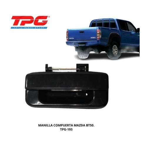 Manilla Compuerta Trasera Mazda Bt50 2007 A 2015 Tpg