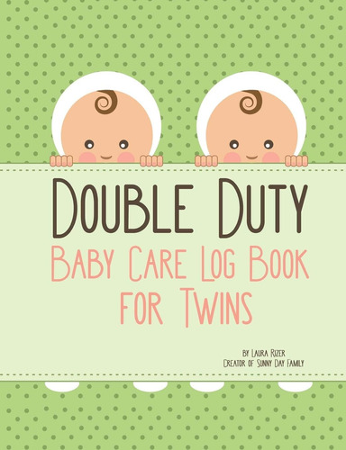Libro:  Double Duty: Baby Care Log Book For Twins