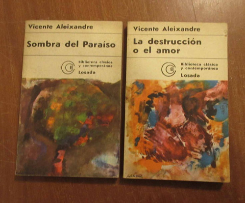 Lote 2 Libros Vicente Aleixandre - Sombra Del Paraiso La Des