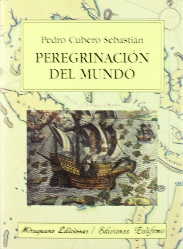 Libro Peregrinación Del Mundo De Cubero Sebastian Pedro Mira