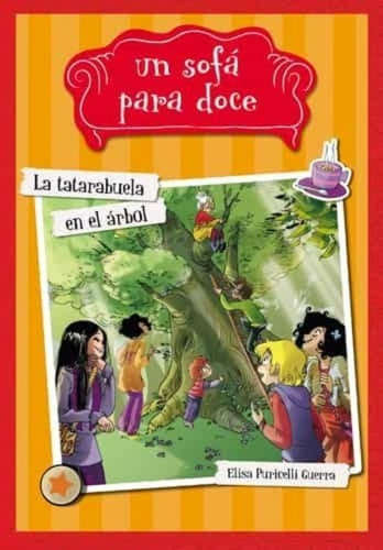 Un Sofá Para Doce 2: La Tatarabuela En El Árbol