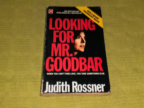 Looking For Mr. Goodbar - Judith Rossner - Coronet Books