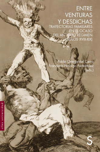 Entre Venturas Y Desdichas, De Ortega-del-cerro, Pablo. Editorial Silex Ediciones, S.l., Tapa Blanda En Español