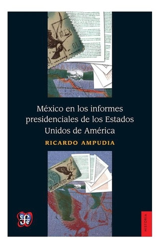 Libro: México En Los Informes Presidenciales De Los Esta 