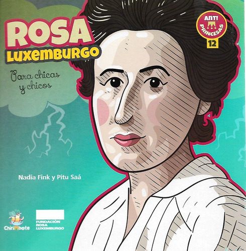 Rosa De Luxemburgo Para Chicas Y Chicos Fink Saá (chi)