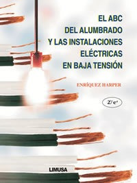 El Abc Del Alumbrado Y Las Instal Elect En Baja Tensión 2a E