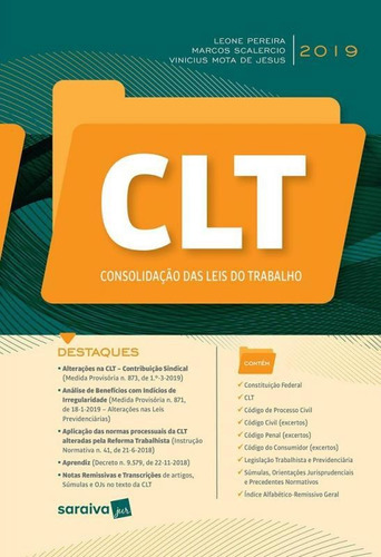 Clt - Consolidacao Das Leis Do Trabalho - Saraiva 1 Ed, De Leone Pereira / Marcos Scalercio / Vinicius Mota D. Editora Saraiva, Capa Mole Em Português