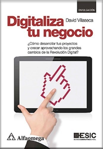 Libro Digitaliza Tu Negocio De David Villaseca