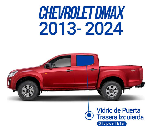 Vidrio Puerta Trasero Izquierdo Chevrolet Dmax 2013-24