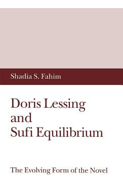 Libro Doris Lessing And Sufi Equilibrium: The Evolving Fo...