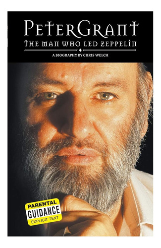 Libro: Peter Grant:: El Hombre Que Dirigió Zeppelin