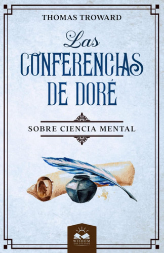 Libro: Las Conferencias De Doré: Sobre Ciencia Mental (sp...
