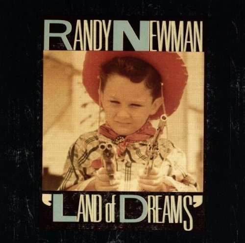 Cd  Randy Newman Land Of Dreams