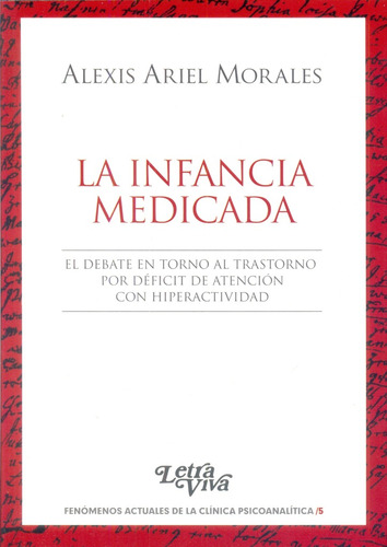 La Infancia Medicada - Alexis Ariel Morales