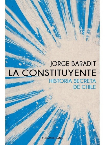 Libro La Constituyente Jorge Baradit Subamericana