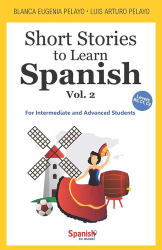 Libro: Short Stories To Learn Spanish, Vol. 2: For And