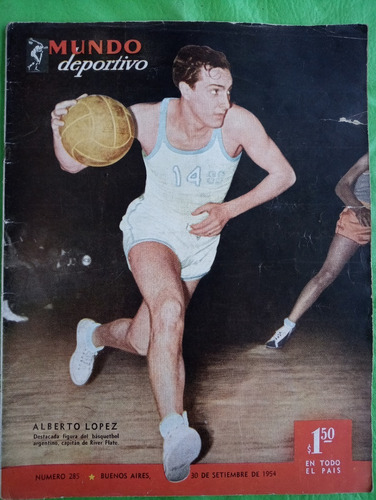 Mundo Deportivo 285 30/9/1954 Alberto Lopez Basquet River