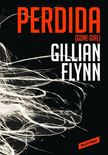 Libro: Perdida. Flynn, Gillian. Reservoir Books