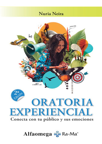Libro Oratoria Experiencial. Conecta Con Tu Público