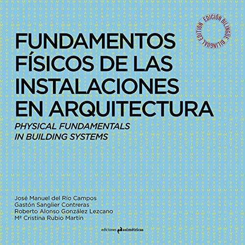 Fundamentos Físicos De Las Instalaciones En Arquitectura: Ph