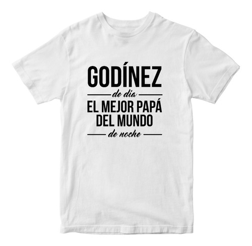 Playera El Mejor Papá Del Mundo Día Del Padre - Godínez