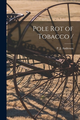 Libro Pole Rot Of Tobacco / - Anderson, P. J. (paul Johns...
