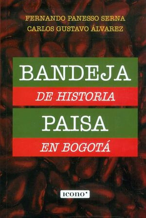 Libro Bandeja De Historia Paisa En Bogota