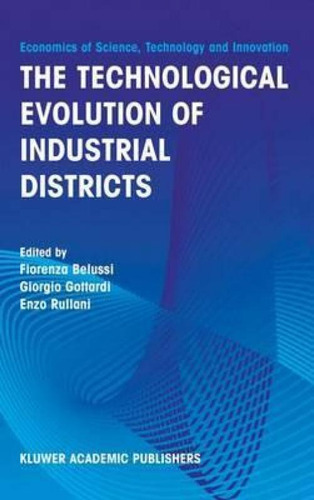 Libro The Technological Evolution Of Industrial Districts...