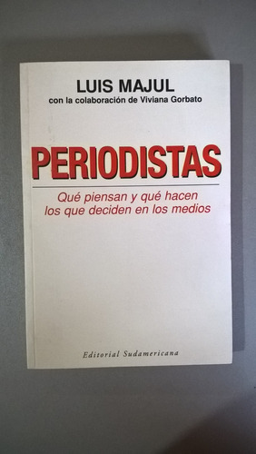 Periodistas - Luis Majul - Medios