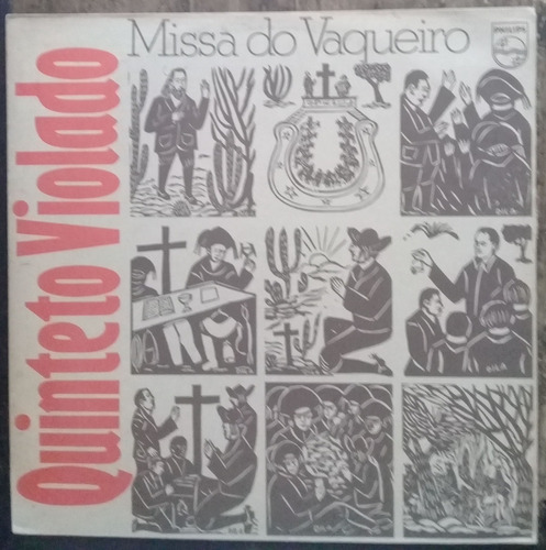 Lp Vinil (nm) Quinteto Violado Missa Do Vaqueiro 1a Ed 1976