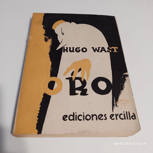 Hugo Wast - Oro - 1935 - Literatura Argentina Antisemita