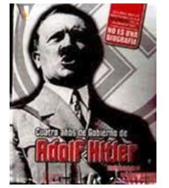 Cuatro Años De Gobierno De Adolf Hitler