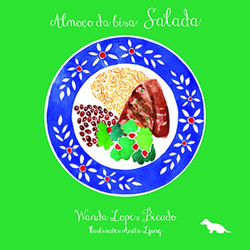 Almoço da bisa: Salada, de Bicudo, Wanda Lopes. Silvia Cesar Ribeiro Editora e Importadora ME, capa mole em português, 2015