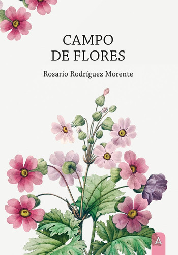 Libro Campo De Flores - Rodriguez Morente, Rosario