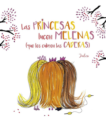 Las Princesas Lucen Melenas