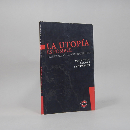 La Utopía Es Posible Bookchin Liguri Stowasser 2007 Hhh