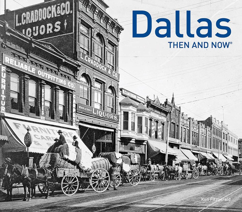 Libro: Dallas Then And Now®