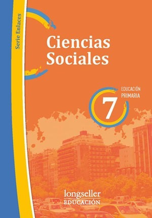 Ciencias Sociales 7 - Caba - Enlaces - Longseller